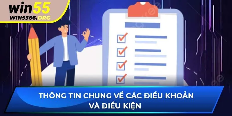 Thông tin chung về các điều khoản và điều kiện