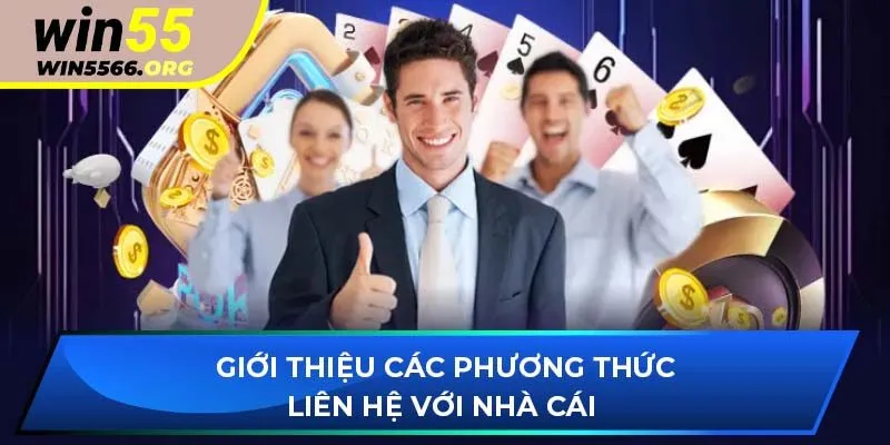 Giới thiệu các phương thức liên hệ với nhà cái