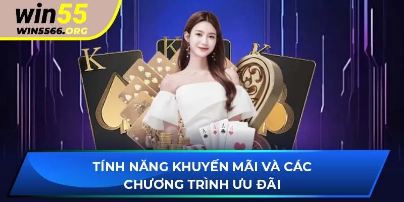 Tính năng khuyến mãi và các chương trình ưu đãi